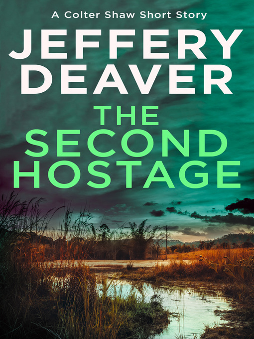 Title details for The Second Hostage by Jeffery Deaver - Wait list